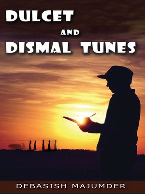 cover image of Dulcet and Dismal Tunes
